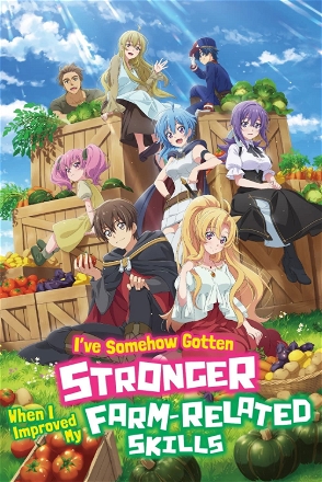 I've Somehow Gotten Stronger When I Improved My Farm-Related Skills_0001